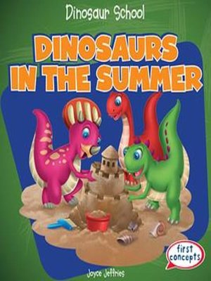 cover image of Dinosaurs in the Summer